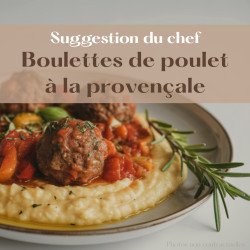 Boulettes de poulet à la provençale, polenta à l'origan et tomate rôtie