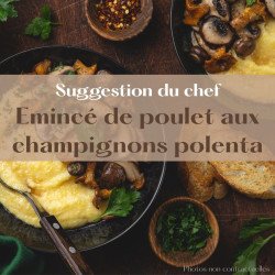 Emincé de poulet aux champignons, polenta à la tomate et tombée de fenouil carotte